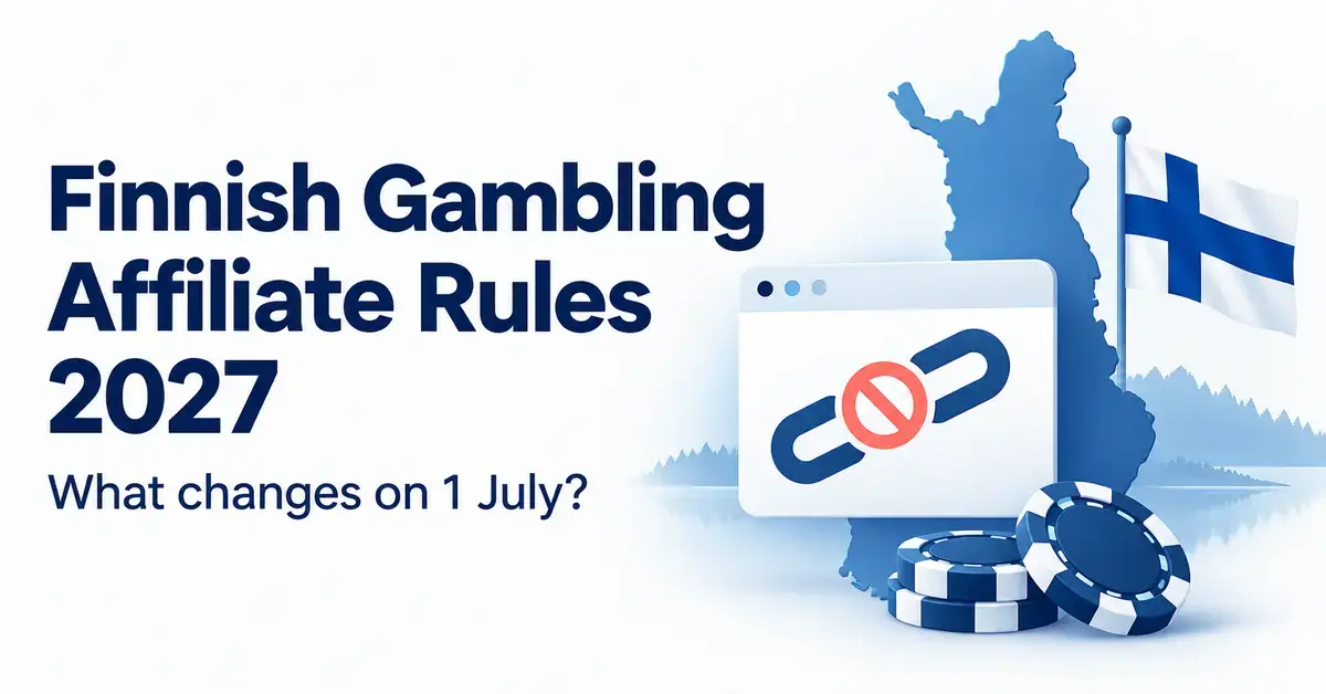 A Finnish flag and map, casino chips and a blocked link symbol illustrate Finland’s gambling affiliate marketing rules for 2027.