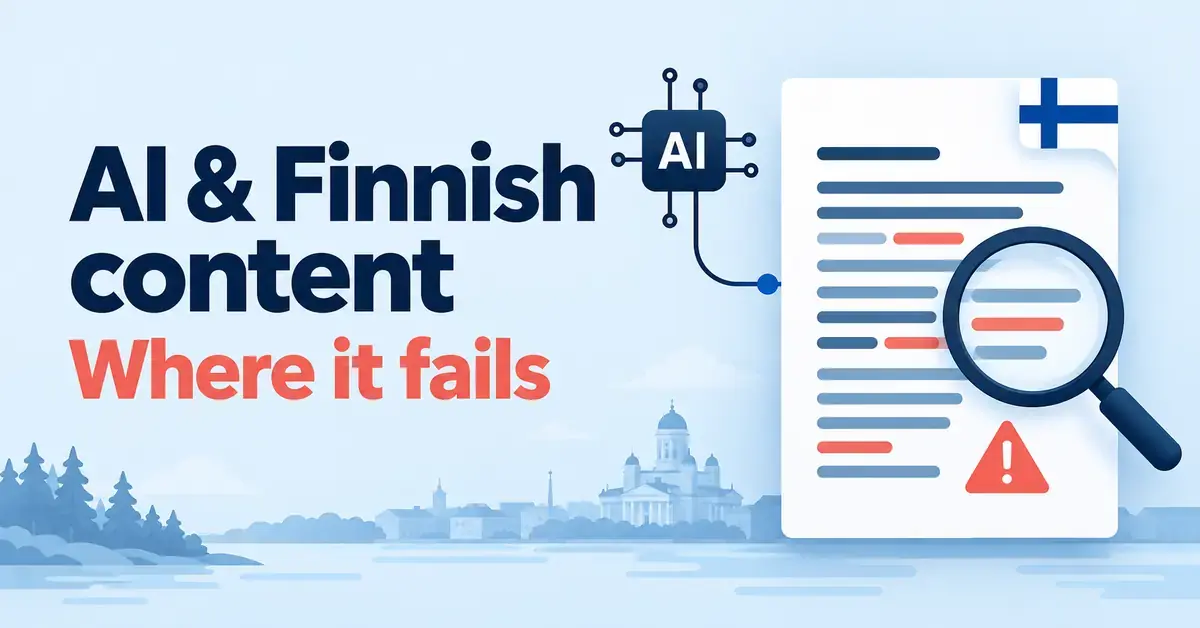 Graphic showing an AI chip beside a Finnish-flagged document with highlighted errors and a magnifying glass, titled ‘AI & Finnish content: Where it fails’.